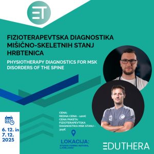 IZOBRAŽEVANJE 3 - FIZIOTERAPEVTSKA DIAGNOSTIKA MIŠIČNO-SKELETNIH STANJ HRBTENICE (PHYSIOTHERAPY DIAGNOSTICS FOR MSK DISORDERS OF THE SPINE)