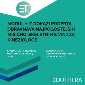 Modul 1 – Z dokazi podprta obravnava najpogostejših mišično-skeletnih stanj za kineziologe